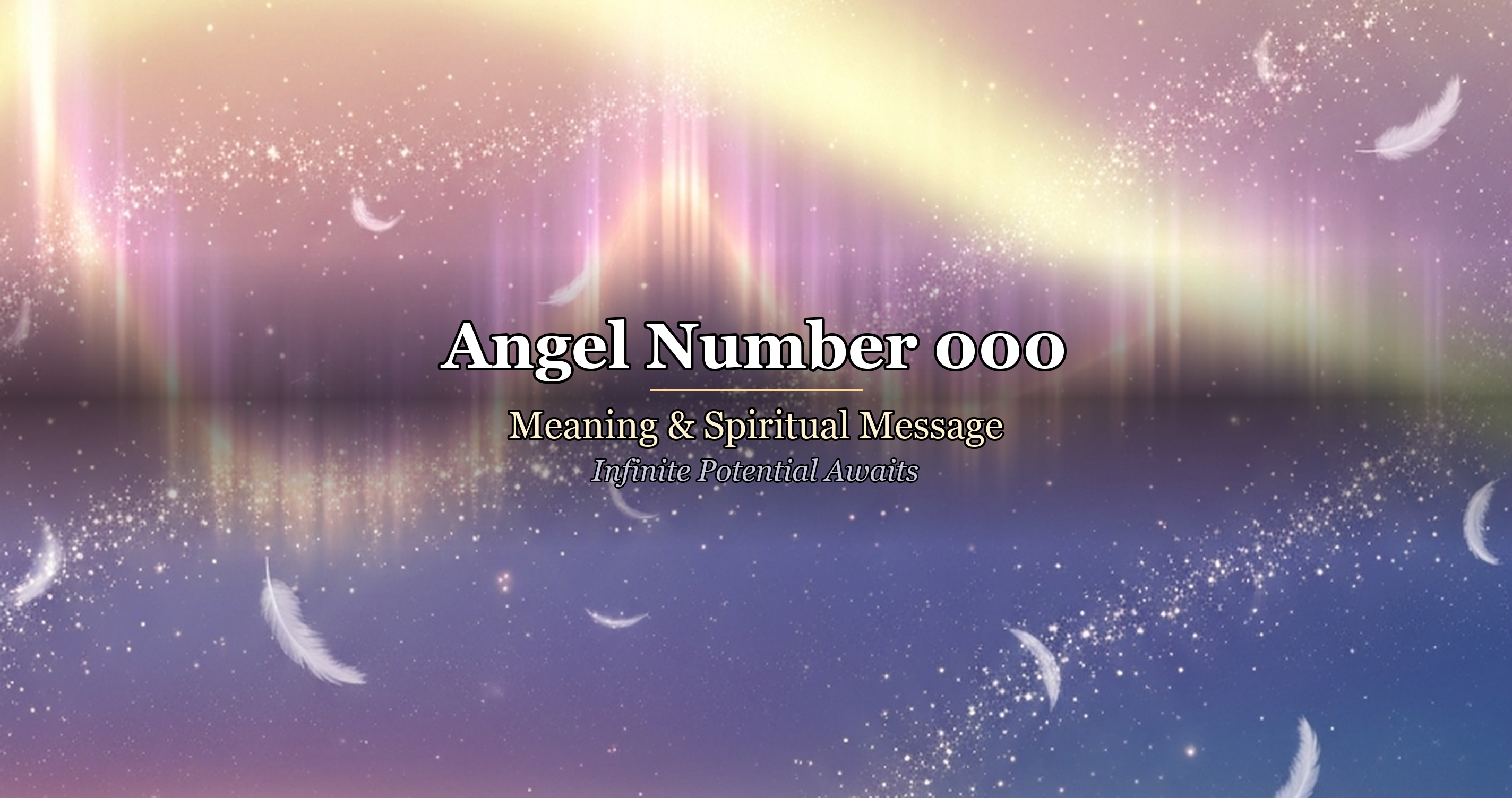Angel Number 000 Meaning: Love, Twin Flame, Career & Money Explained