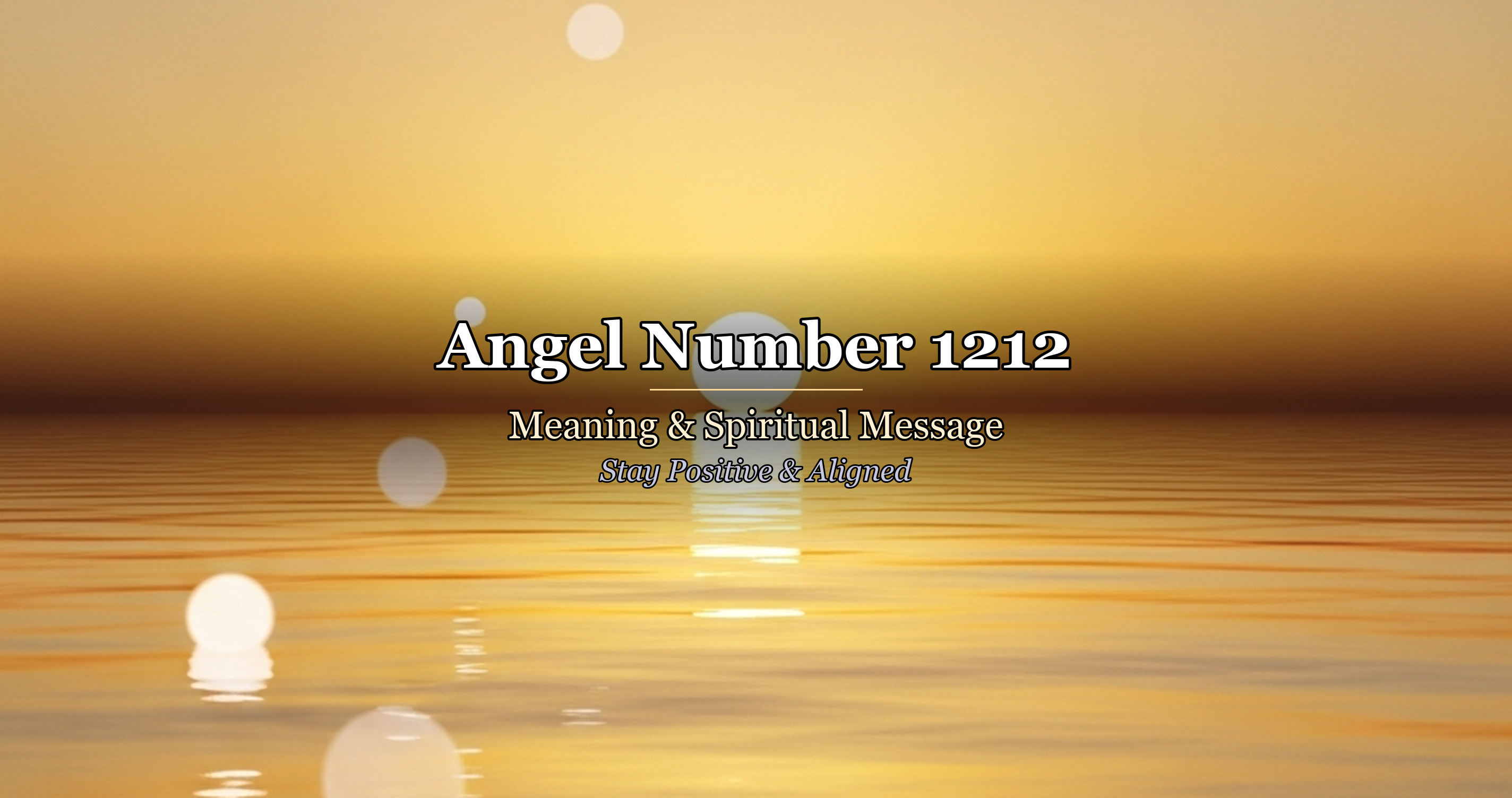 Angel Number 1212 Meaning: Love, Twin Flame, Career & Money Explained