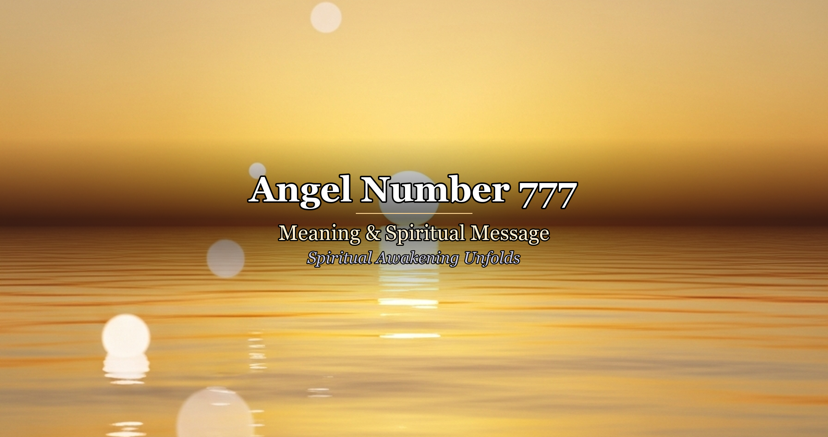 Angel Number 777 Meaning: Love, Twin Flame, Career & Money Explained
