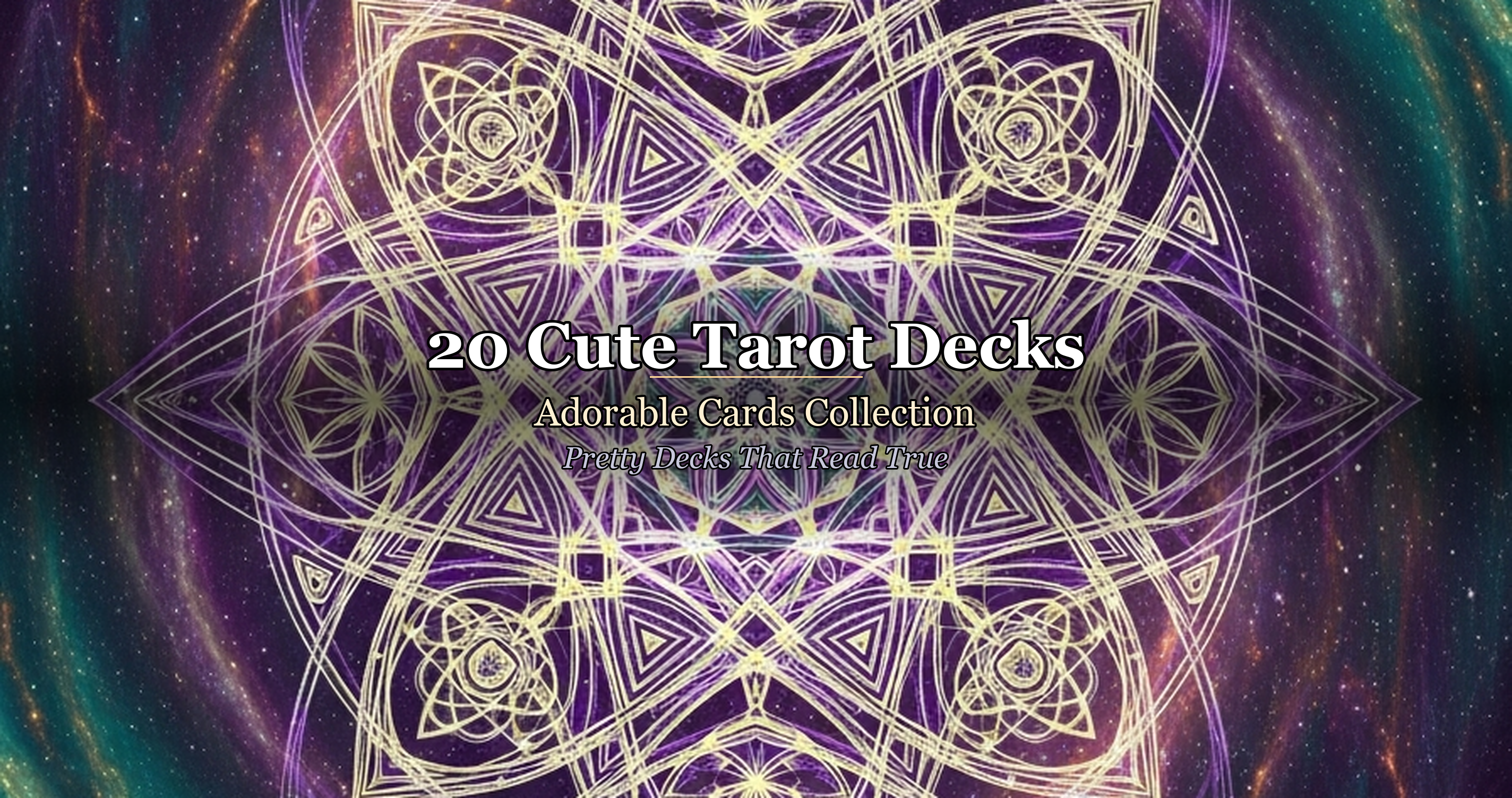 20 Cute Tarot Decks: Adorable Cards Collection โ Pretty Decks That Read True