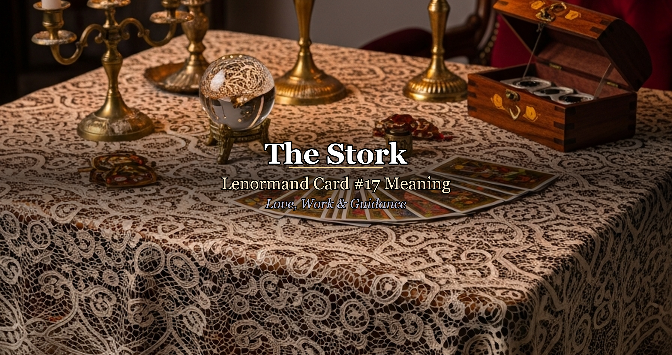 The Stork: Lenormand Card #17 Meaning — Love, Work & Guidance