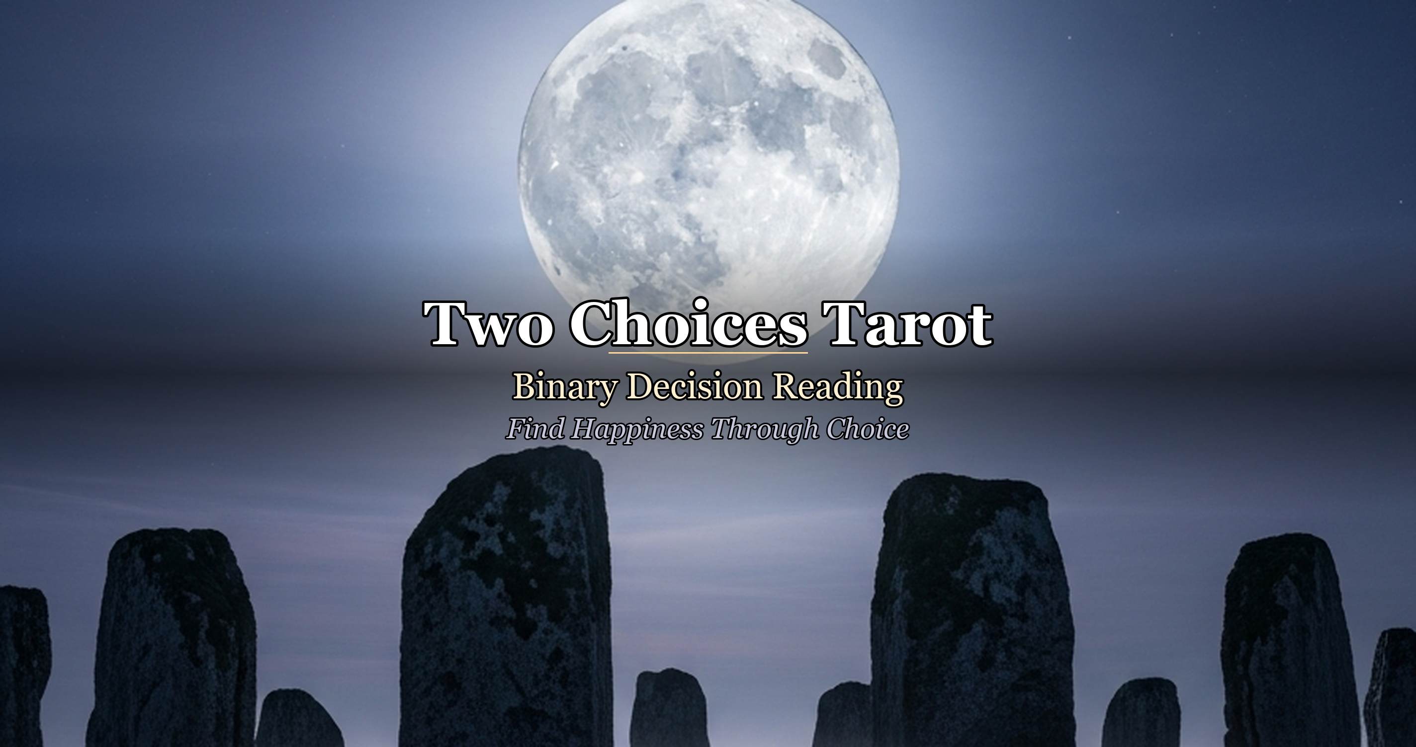 Two Choices Tarot: Binary Decision Reading — Find Happiness Through Choice