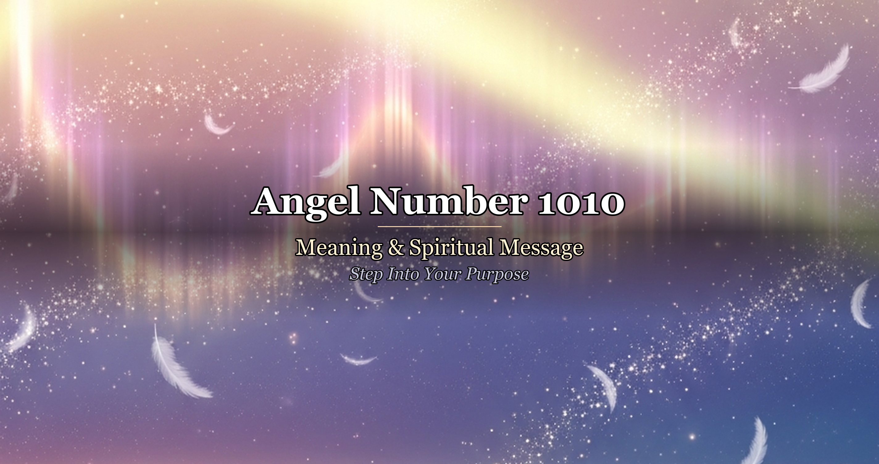 Angel Number 1010 Meaning: Love, Twin Flame, Career & Money Explained