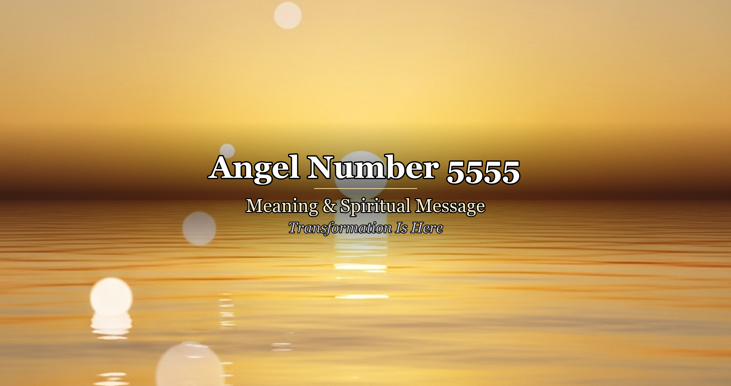 Angel Number 5555 Meaning: Love, Twin Flame, Career & Money Explained